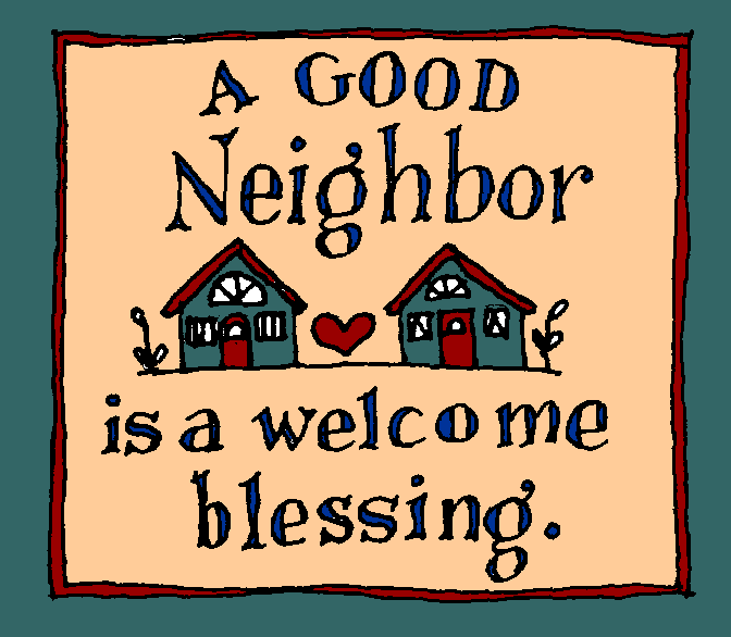 good neighbors