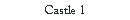 Castle 1