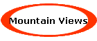 Mountain Views