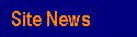 News about this website or whatever I like.