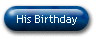 His Birthday