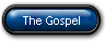 The Gospel