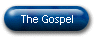 The Gospel