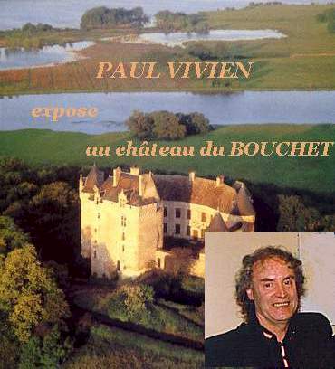 PAUL VIVIEN au ch&acirc;teau du Bouchet