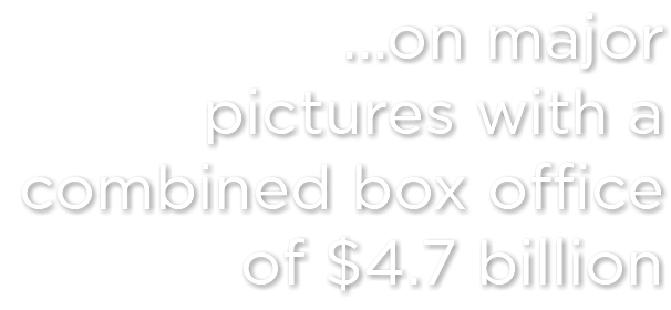 ...on major
pictures with a combined box office of $4.7 billion