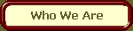Who We Are