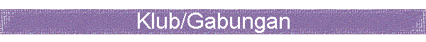 Klub/Gabungan