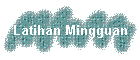 Latihan Mingguan