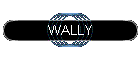 WALLY