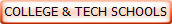 COLLEGE & TECH SCHOOLS