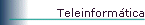 Teleinform�tica