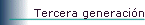 Tercera generaci�n