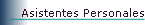 Asistentes Personales