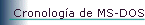 Cronolog�a de MS-DOS
