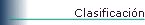 Clasificaci�n