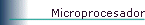 Microprocesador