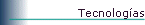 Tecnolog�as