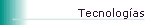 Tecnolog�as