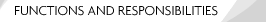 Functions and Responsibilities