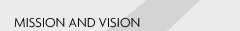 Mission and Vision