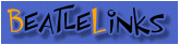 Visit BeatleLinks for all things Beatles!!