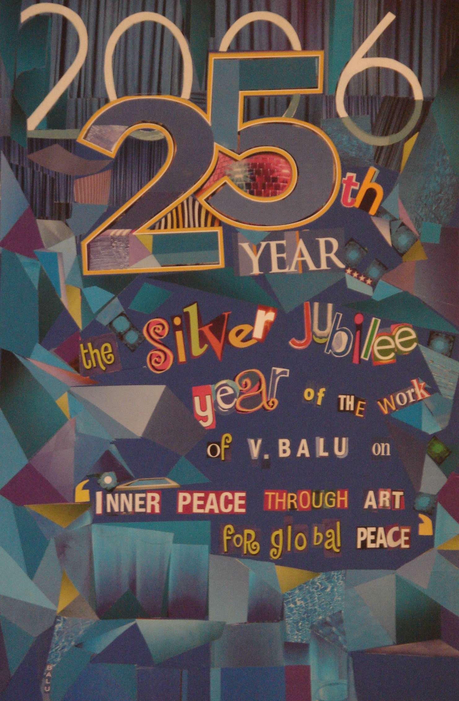 Silver Jubilee of Peace Mission - Paper Collage by V.Balu. �V.Balu, Bangalore, India