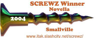 First Place - Novella � 2004 Screwz Awards