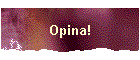 Opina!