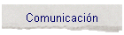 Comunicaci�n