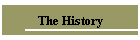 The History