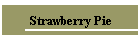Strawberry Pie