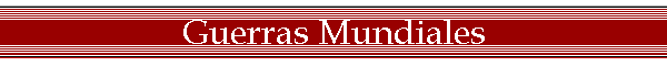 Guerras Mundiales