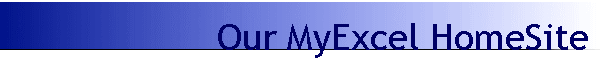 Our MyExcel HomeSite