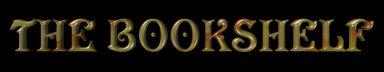 THE BOOKSHELF