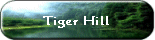 Tiger Hill