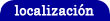 localizaci�n