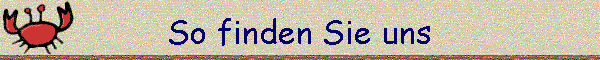 So finden Sie uns