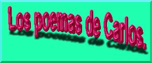 Los Poemas De Carlos.
