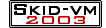 Skid VM