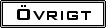 �vrigt