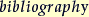 BIBLIOGRAPHY