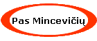 Pas Mincevi�i�