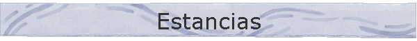 Estancias
