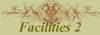 Facilities 2