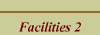 Facilities 2
