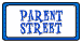 PARENT STREET