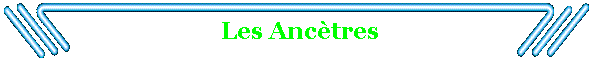 Les Anc�tres