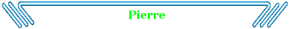 Pierre