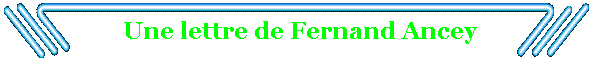 Une lettre de Fernand Ancey