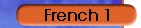 French 1 link